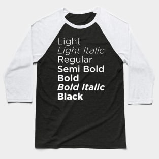 Font Style Serie II Baseball T-Shirt